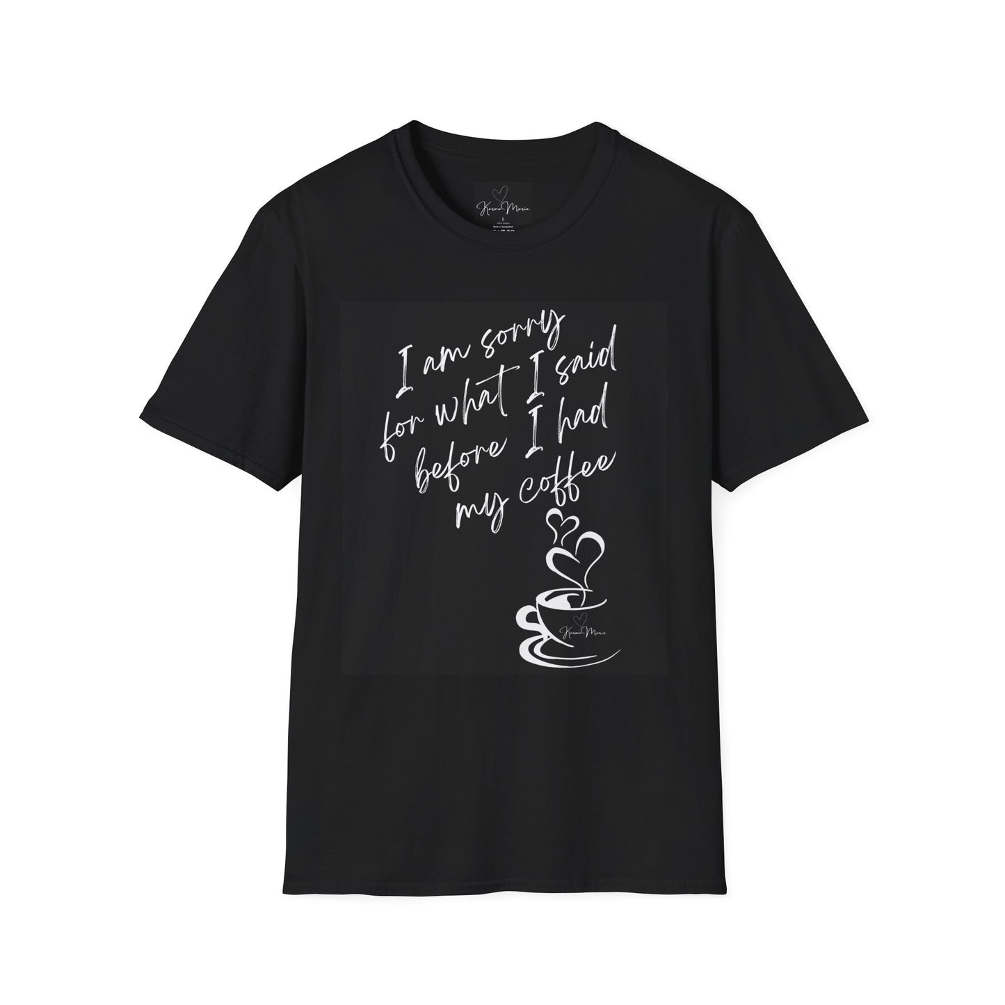 Funny Coffee Quote Unisex T-Shirt, Gift for Coffee Lovers, Humor Tee, Casual Wear, Perfect for Birthdays & Brunch - My Store