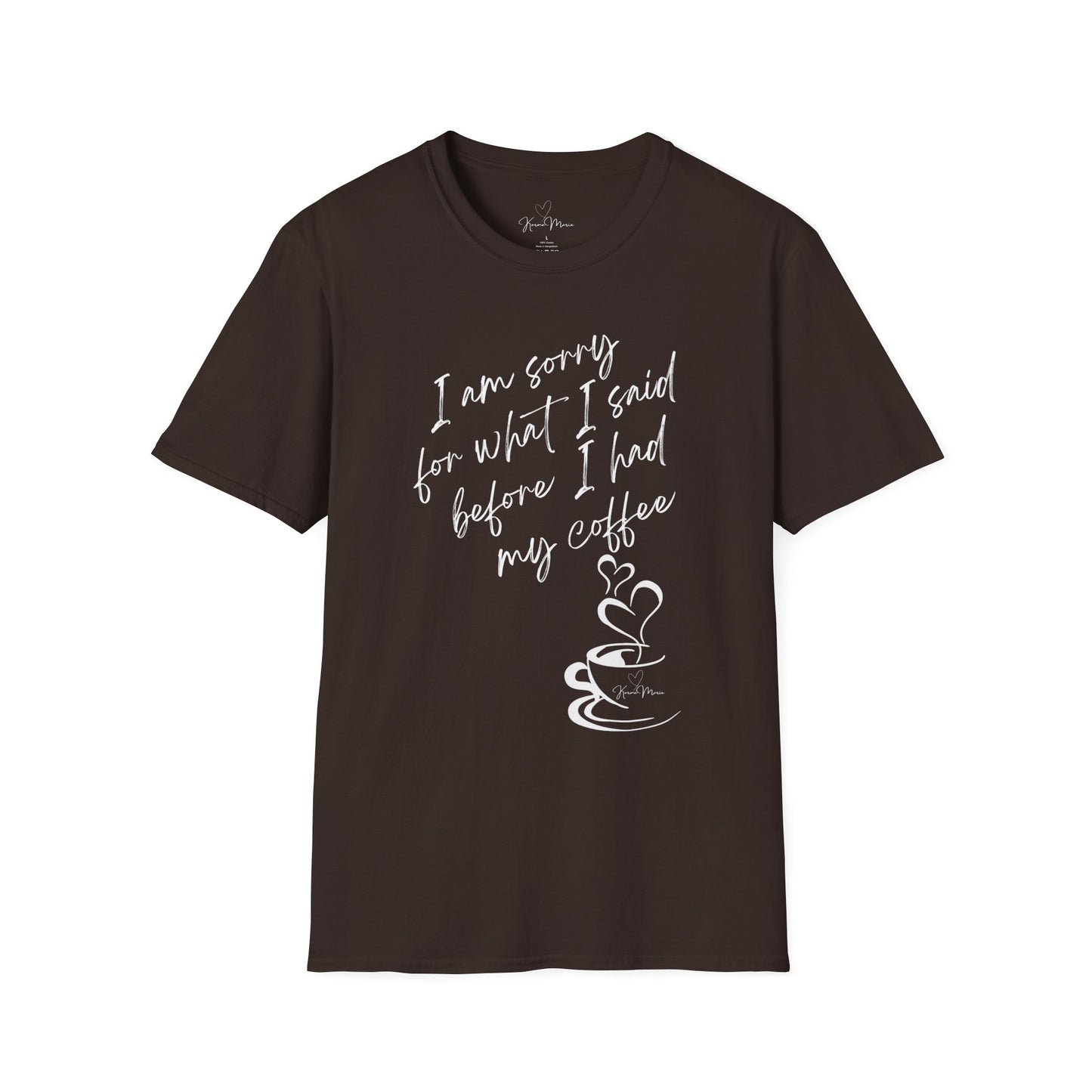 Funny Coffee Quote Unisex T-Shirt, Gift for Coffee Lovers, Humor Tee, Casual Wear, Perfect for Birthdays & Brunch - My Store