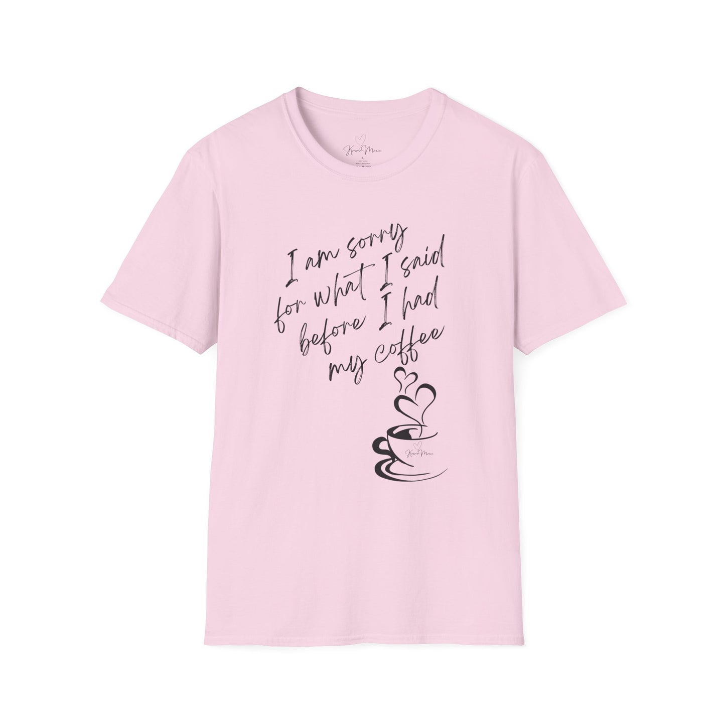 Funny Coffee Quote Unisex T-Shirt, Gift for Coffee Lovers, Humor Tee, Casual Wear, Perfect for Birthdays & Brunch - My Store
