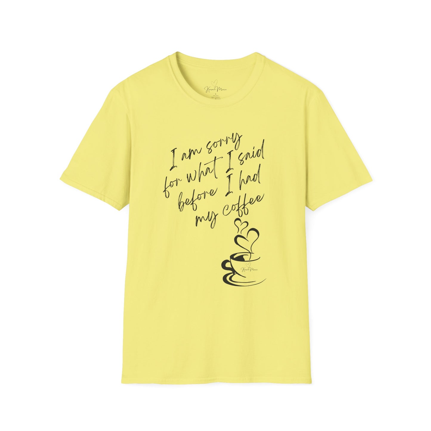 Funny Coffee Quote Unisex T-Shirt, Gift for Coffee Lovers, Humor Tee, Casual Wear, Perfect for Birthdays & Brunch - My Store