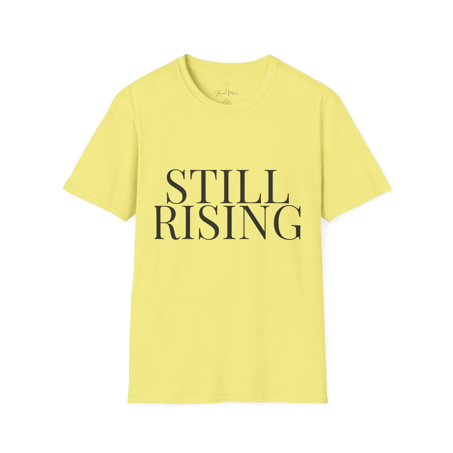 Still Rising – Empowerment Tee Unisex Softstyle T-Shirt - My Store