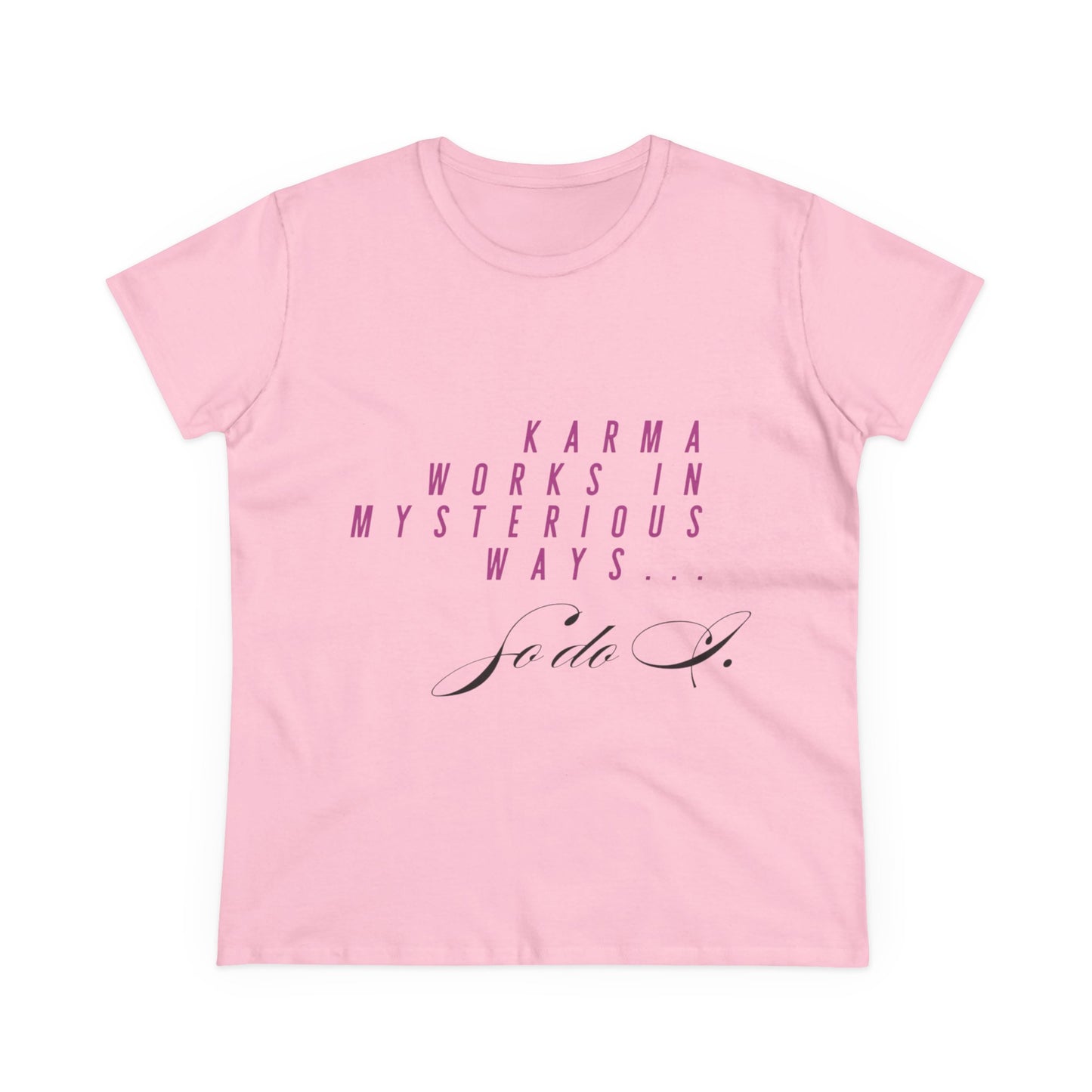 Karma Works Women's Tee, Inspirational Quote T-Shirt, Motivational Gift for Her, Casual Everyday Wear, Spiritual Style - My Store