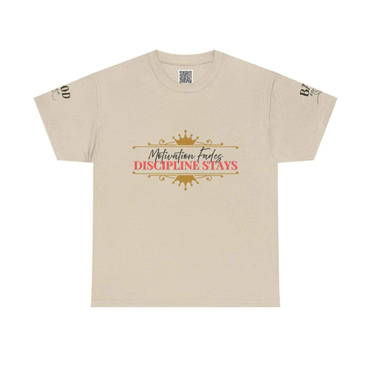 Motivation Fades. Discipline Stays.- Empowerment Mindset Tee