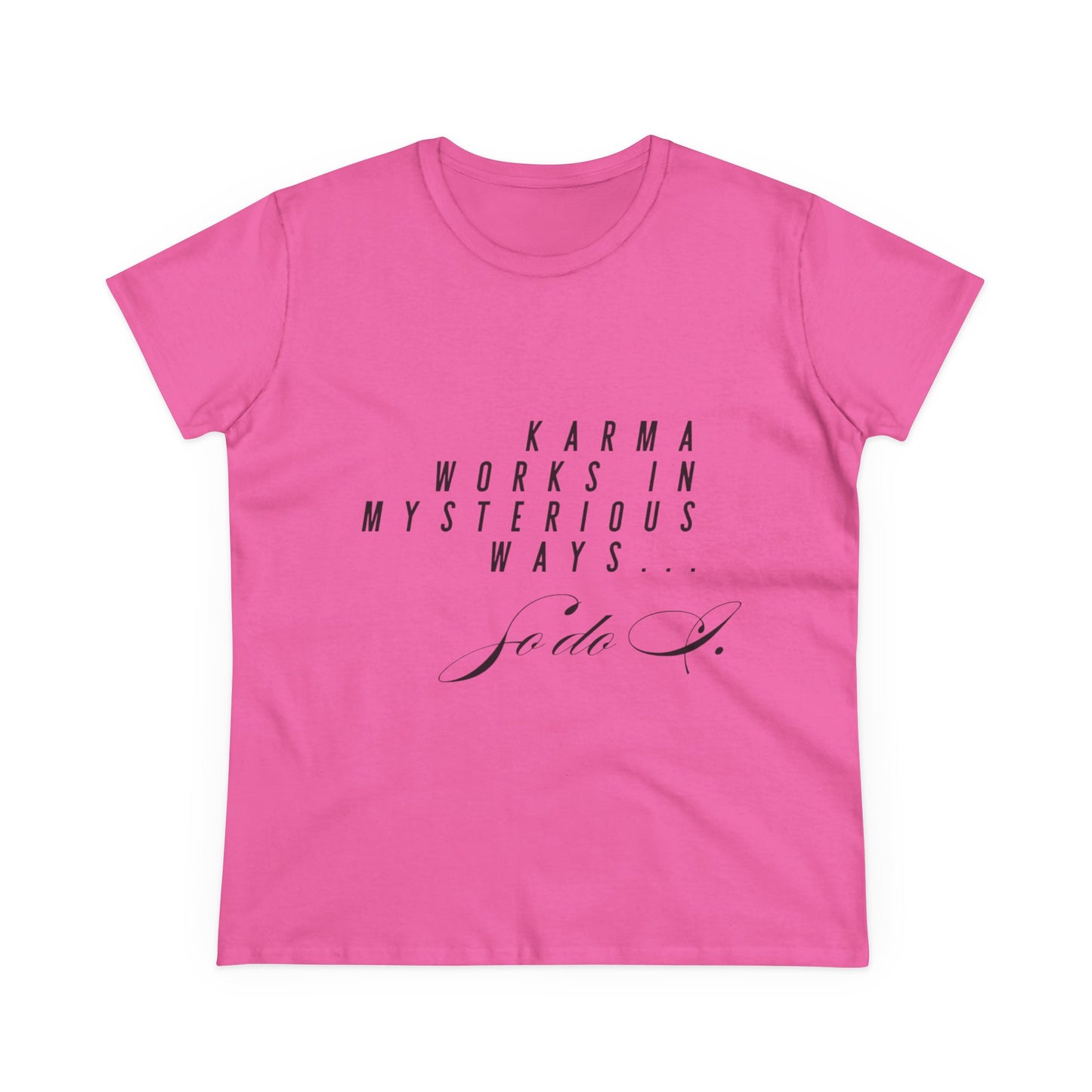 Karma Works Women's Tee, Inspirational Quote T-Shirt, Motivational Gift for Her, Casual Everyday Wear, Spiritual Style - My Store