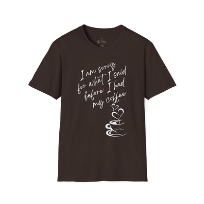 Funny Coffee Quote Unisex T-Shirt, Gift for Coffee Lovers, Humor Tee, Casual Wear, Perfect for Birthdays & Brunch - My Store