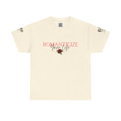 Romanticize Your Life – Self-Love & Soft Life Motivation Tee