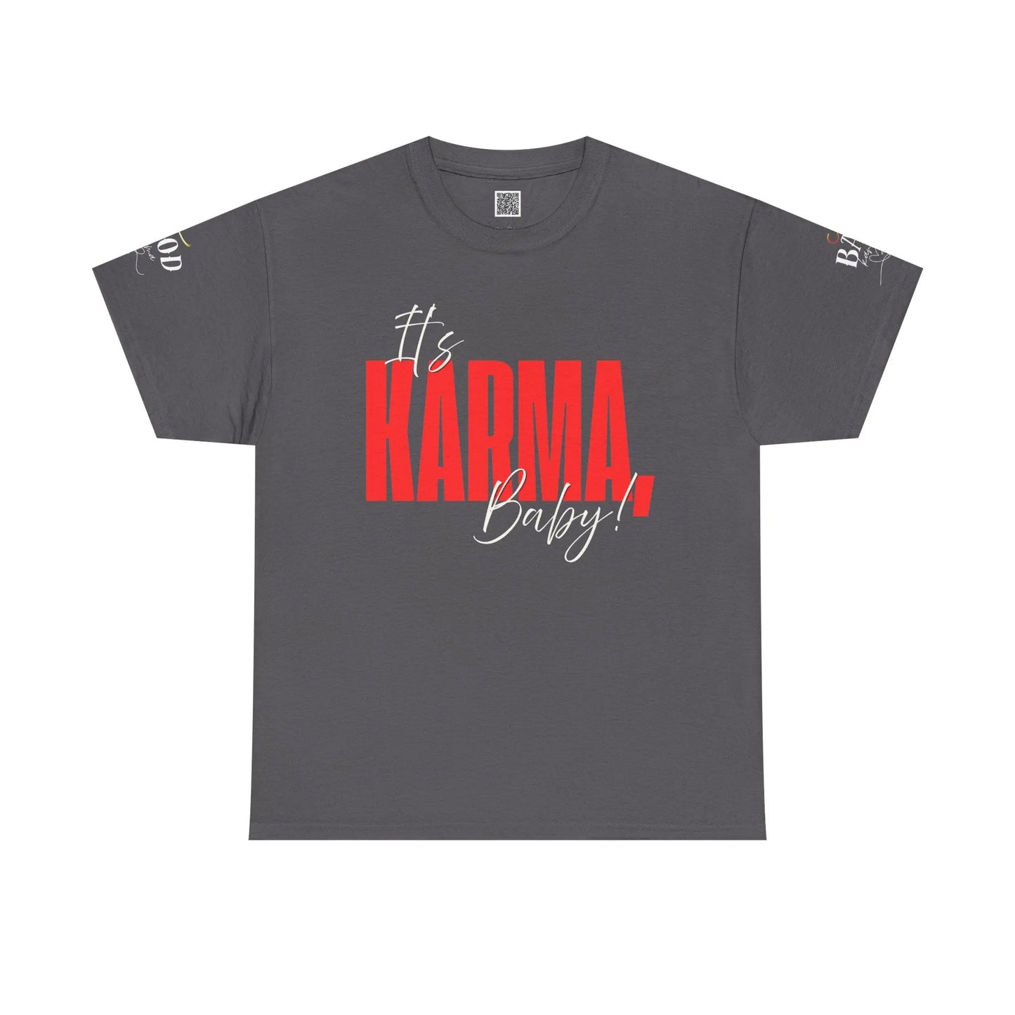 Women’s “It’s Karma, Baby” spiritual empowerment graphic T-shirt with motivational statement, printed by Printify.