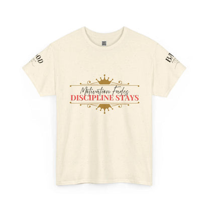 Women's motivational graphic T-shirt with the phrase "Motivation Fades. Discipline Stays." in bold print, emphasizing empowerment and discipline.