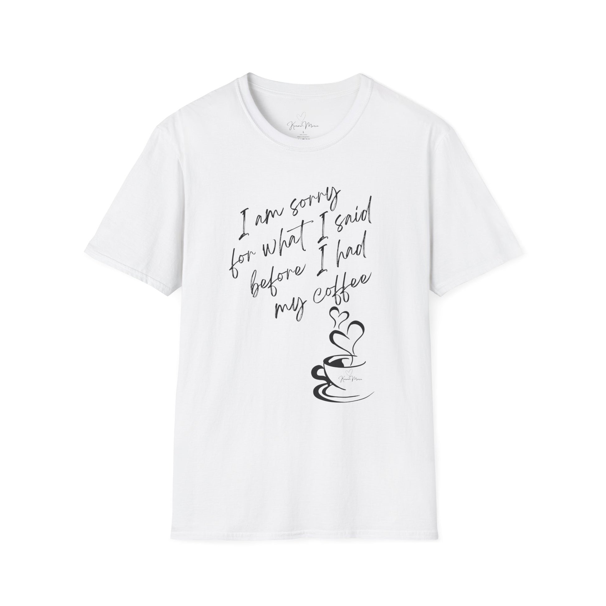 Funny Coffee Quote Unisex T-Shirt, Gift for Coffee Lovers, Humor Tee, Casual Wear, Perfect for Birthdays & Brunch - My Store
