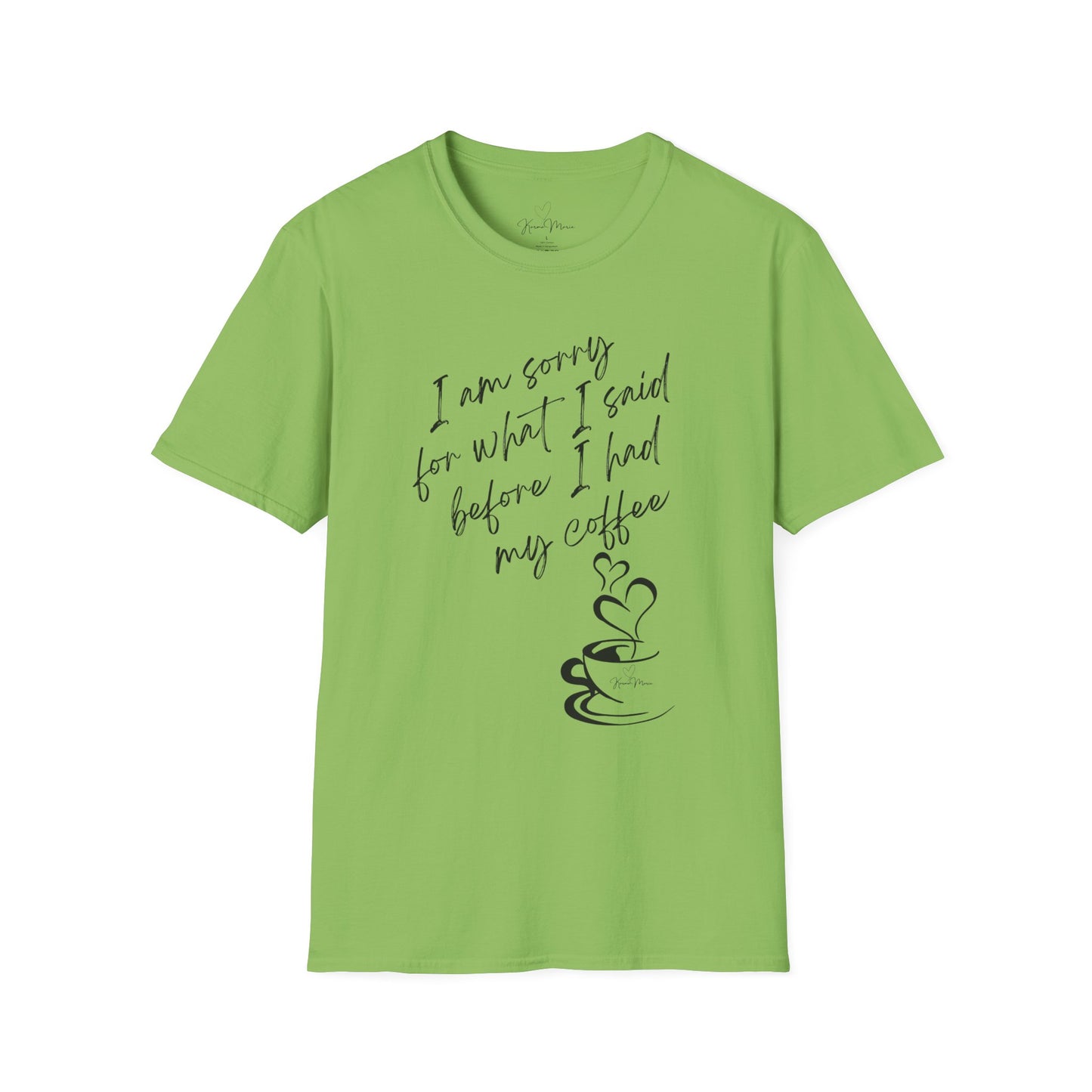 Funny Coffee Quote Unisex T-Shirt, Gift for Coffee Lovers, Humor Tee, Casual Wear, Perfect for Birthdays & Brunch - My Store