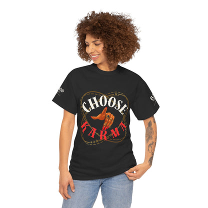 Choose Your Karma - Women’s Empowerment Tee