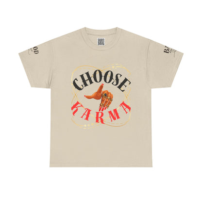 Choose Your Karma - Women’s Empowerment Tee