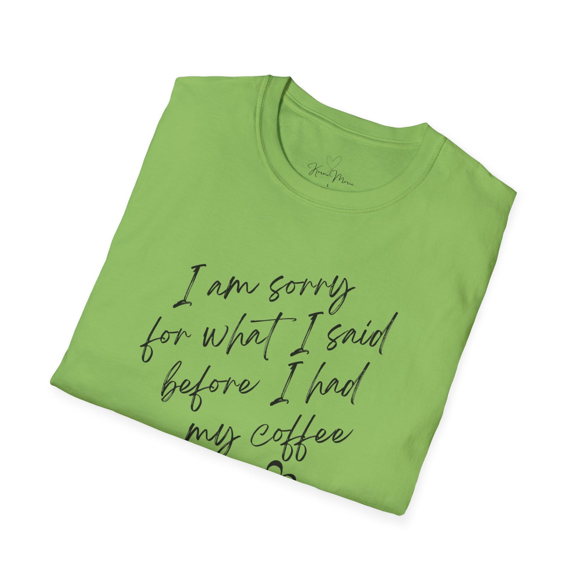Funny Coffee Quote Unisex T-Shirt, Gift for Coffee Lovers, Humor Tee, Casual Wear, Perfect for Birthdays & Brunch - My Store