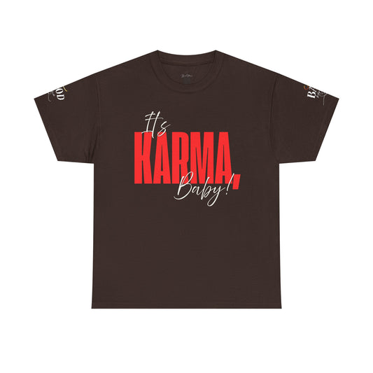 It’s Karma, Baby” Women’s Empowerment Graphic T-Shirt | Spiritual Karma Tee | Motivational Statement Shirt