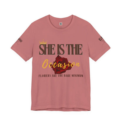 Empowering women's "She Is The Occasion" motivational statement T-shirt by Printify, soft girl luxury aesthetic design.