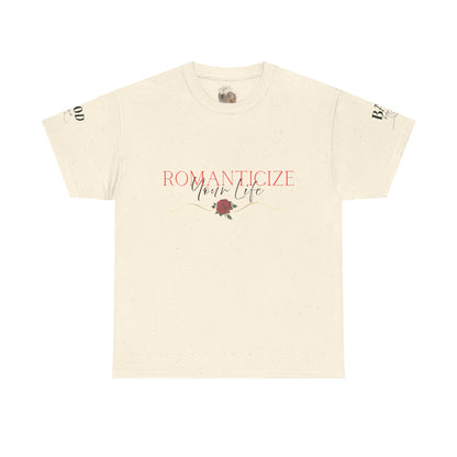 Romanticize Your Life – Feminine Energy Graphic Tee | Self-Love & Soft Life Motivation Shirt for Women