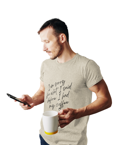 Funny Coffee Quote Unisex T-Shirt, Gift for Coffee Lovers, Humor Tee, Casual Wear, Perfect for Birthdays & Brunch - My Store
