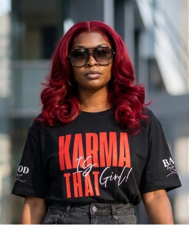 Karma Is That Girl Tee – Empowerment Graphic T-Shirt for Women | Motivational Statement Shirt