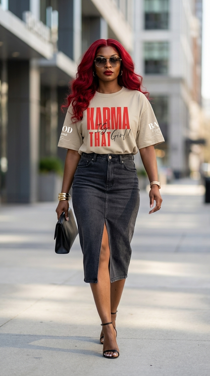 Karma Is That Girl Tee – Empowerment Graphic T-Shirt for Women | Motivational Statement Shirt