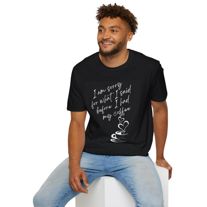 Funny Coffee Quote Unisex T-Shirt, Gift for Coffee Lovers, Humor Tee, Casual Wear, Perfect for Birthdays & Brunch - My Store