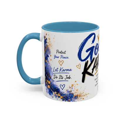 Good Karma Mug — Protect Your Peace. Choose Your Energy