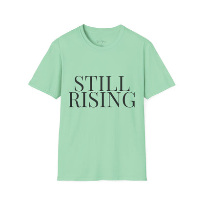 Still Rising – Empowerment Tee Unisex Softstyle T-Shirt - My Store