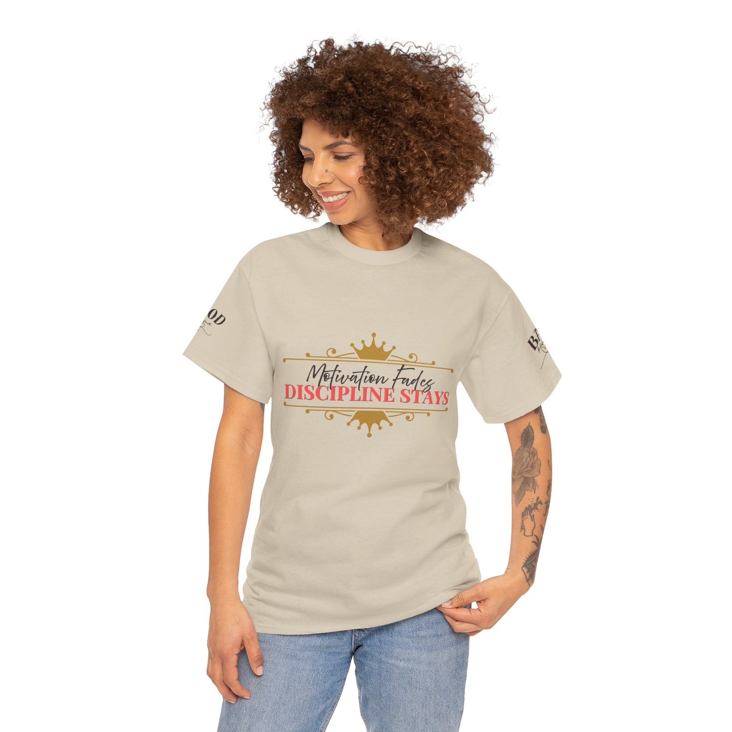 Motivation Fades. Discipline Stays.- Empowerment Mindset Tee