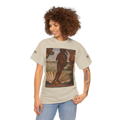 "Be Your Own Muse" Venus Rising Vintage Renaissance Goddess T-Shirt