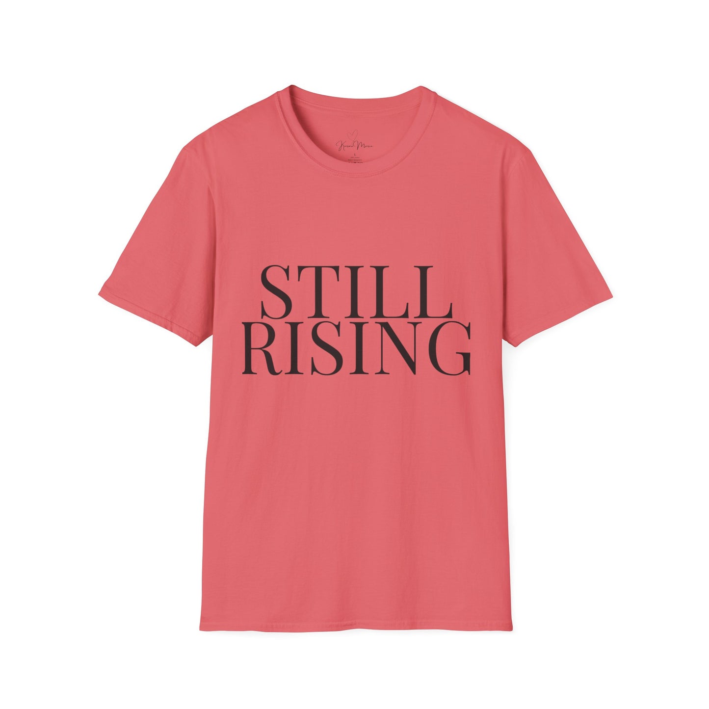 Still Rising – Empowerment Tee Unisex Softstyle T-Shirt - My Store