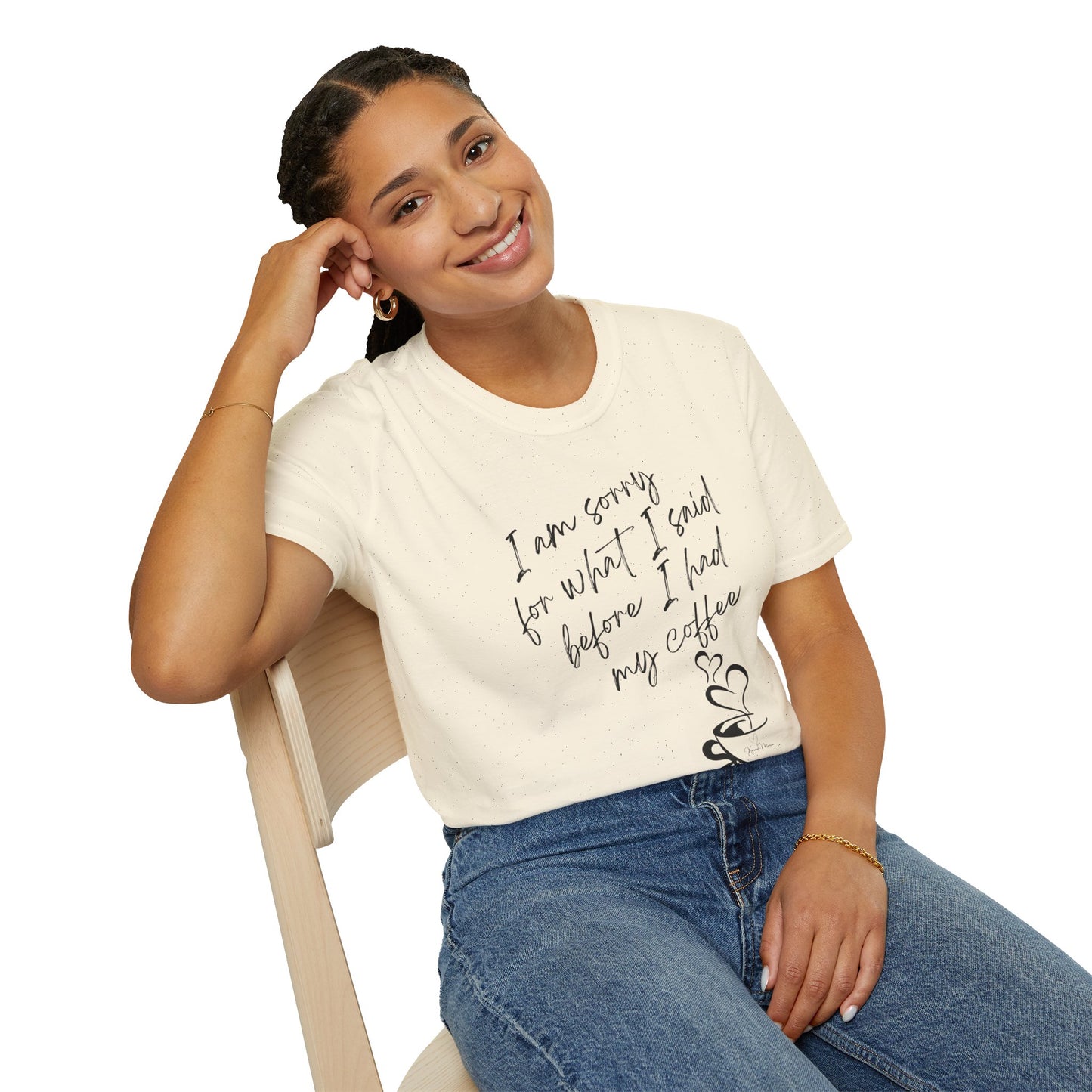 Funny Coffee Quote Unisex T-Shirt, Gift for Coffee Lovers, Humor Tee, Casual Wear, Perfect for Birthdays & Brunch - My Store