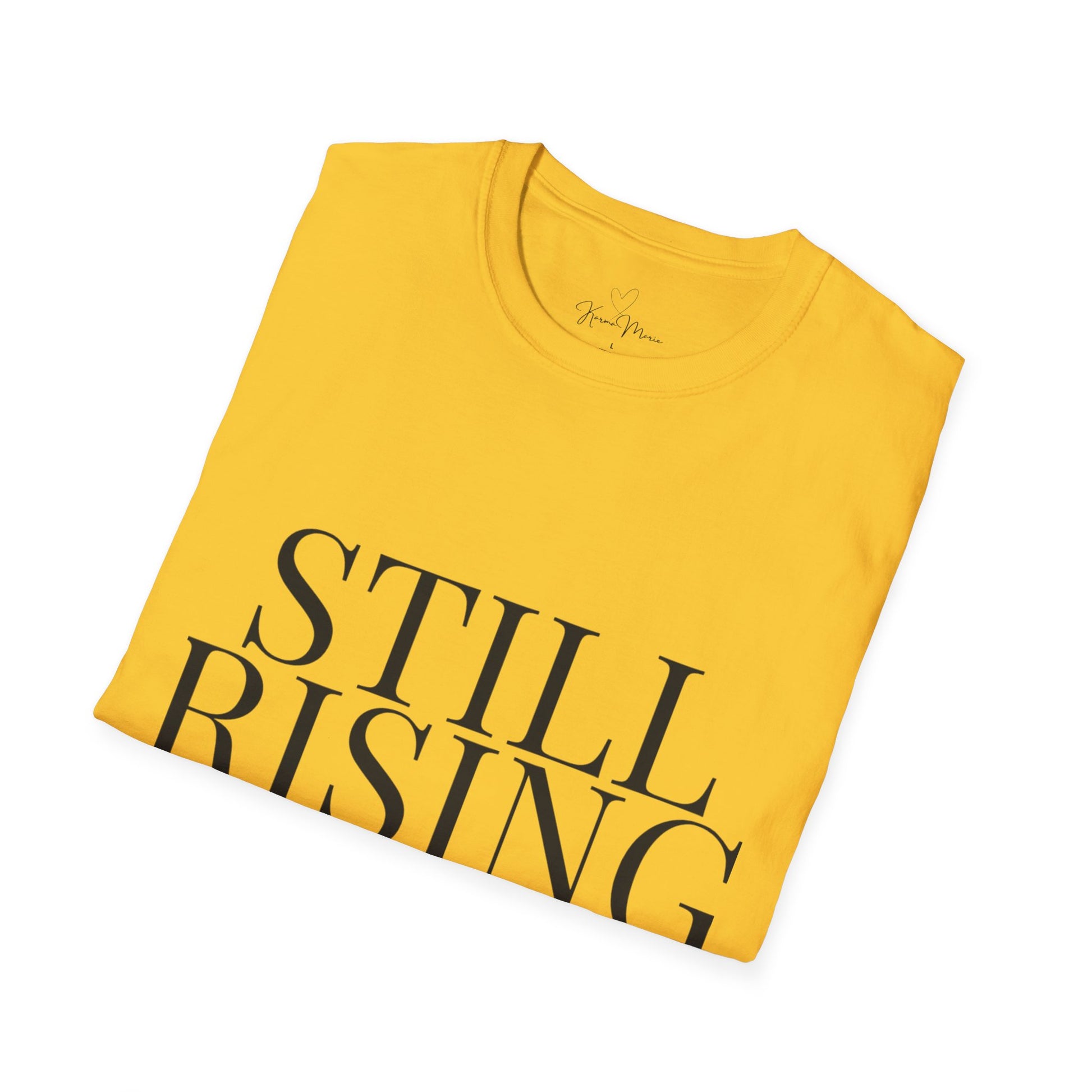 Still Rising – Empowerment Tee Unisex Softstyle T-Shirt - My Store
