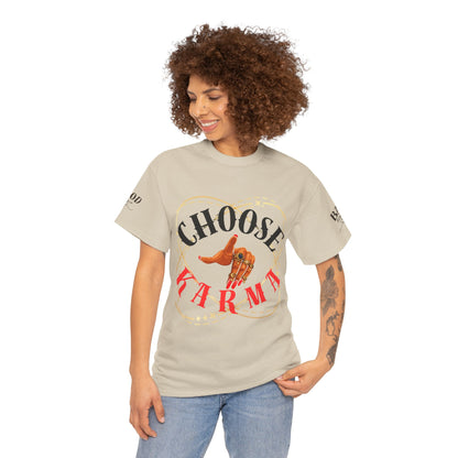 Choose Your Karma - Women’s Empowerment Tee