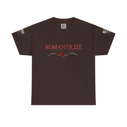 Romanticize Your Life – Self-Love & Soft Life Motivation Tee