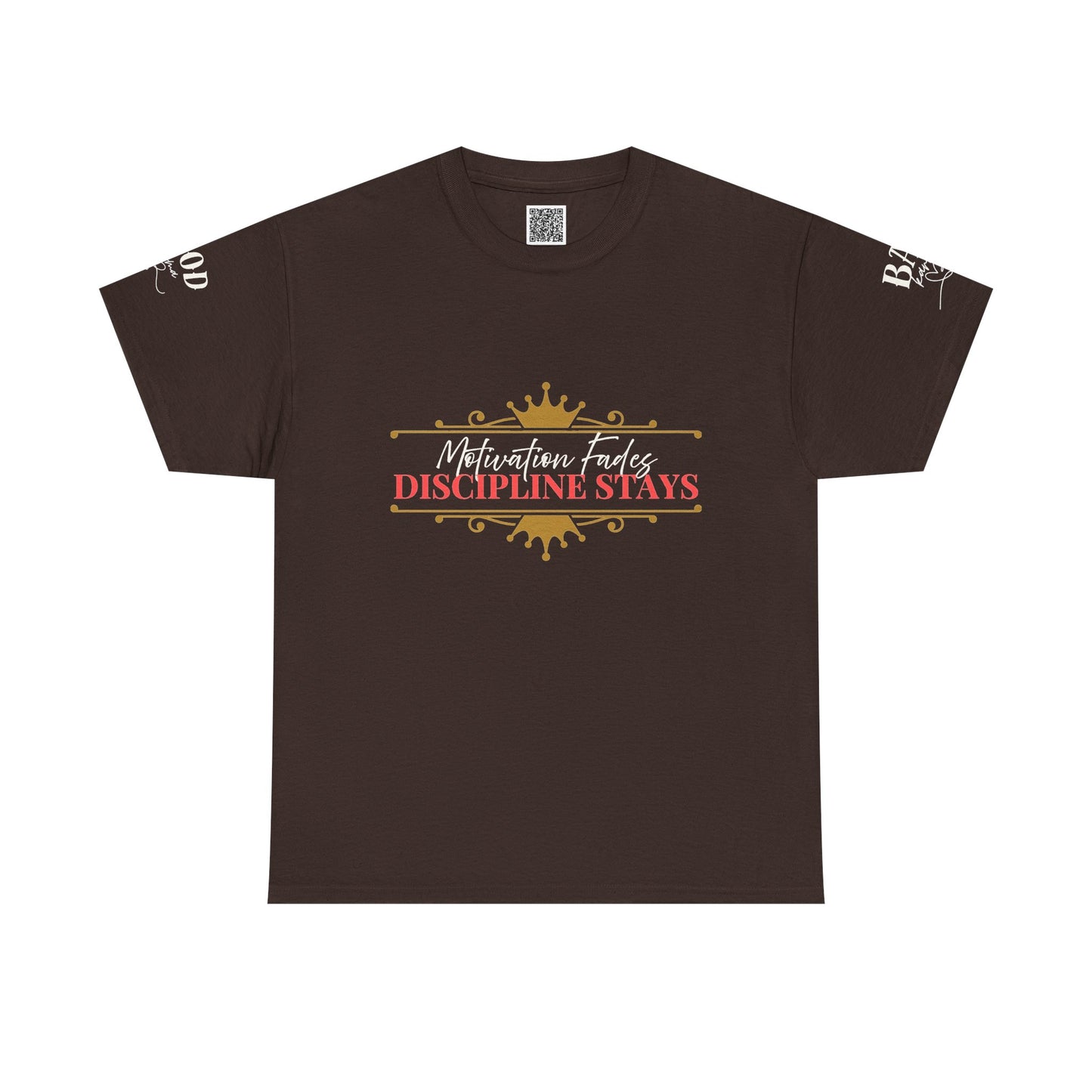 Motivation Fades. Discipline Stays.- Empowerment Mindset Tee