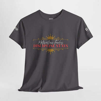 Women’s motivational graphic T-shirt with the phrase "Motivation Fades. Discipline Stays." in bold print, promoting empowerment and discipline.